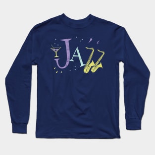Jazz Funny Music Long Sleeve T-Shirt